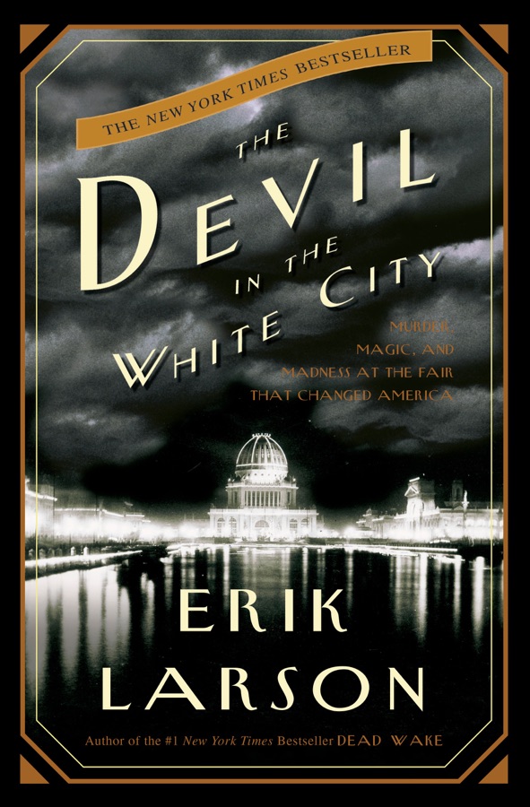 The cover of The Devil in the White City by Erik Larson