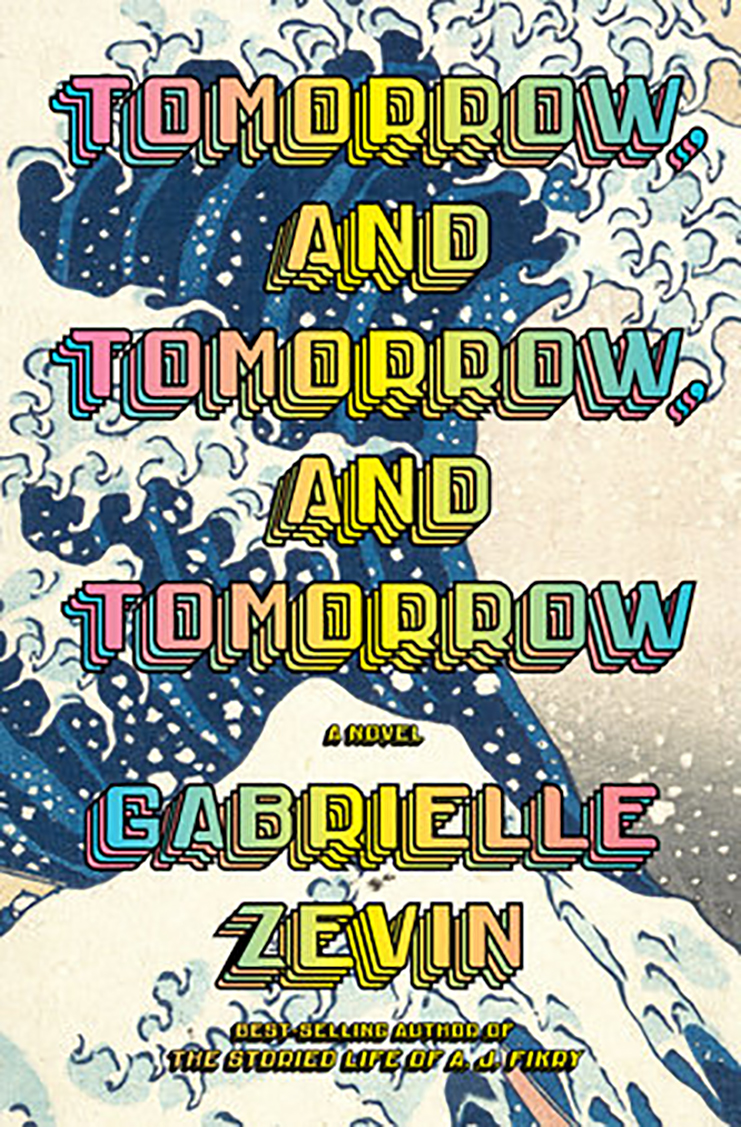 The cover of Tomorrow, and Tomorrow, and Tomorrow by Gabrielle Zevin